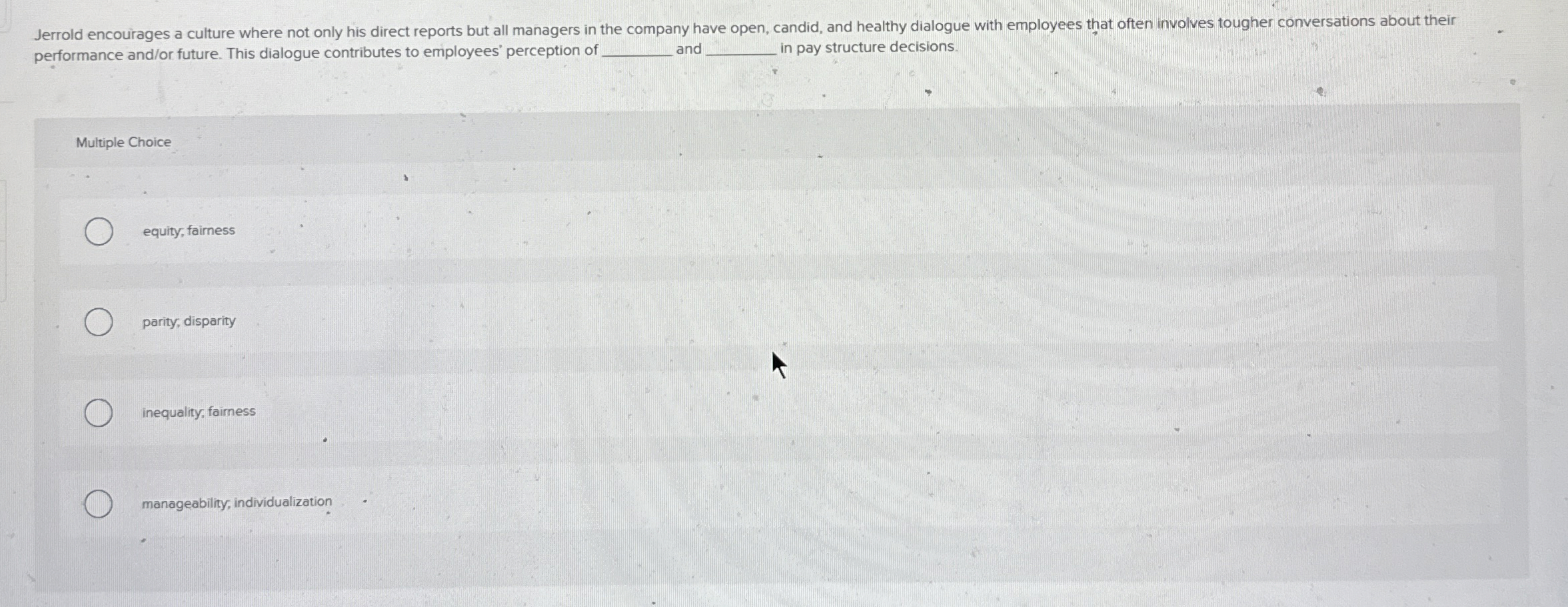 performance and/or future. This dialogue contributes to employees' perception of q,