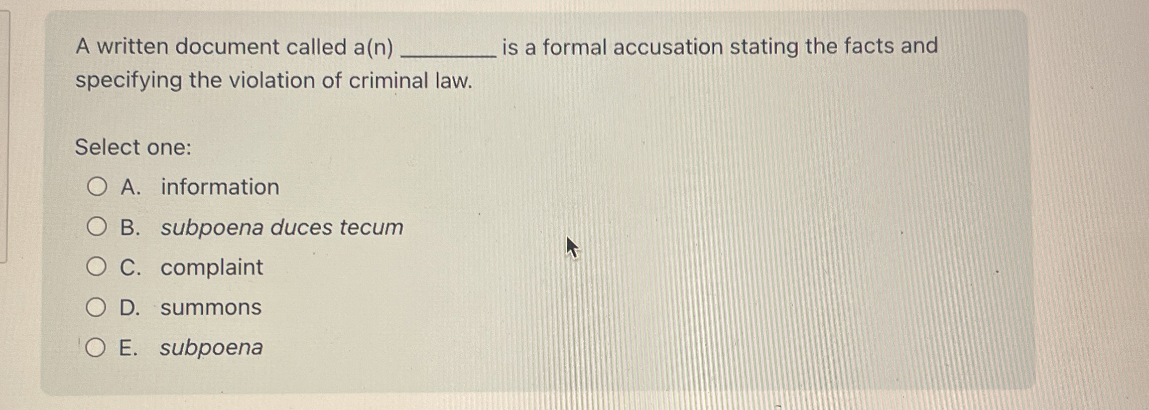  A written document called a(n)q, is a formal accusation stating the