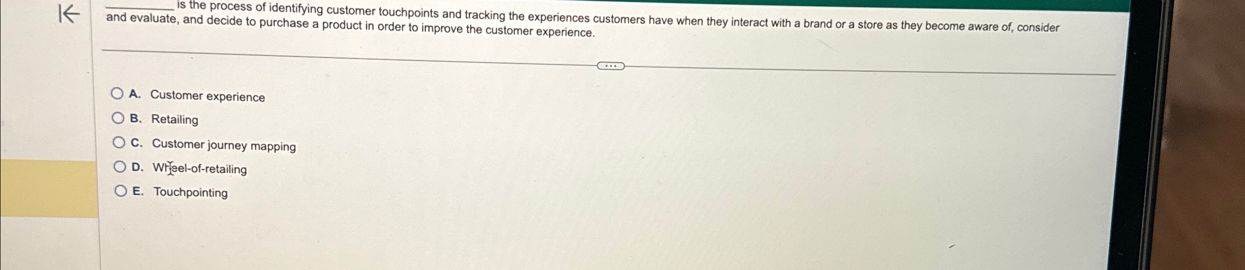  is the process of identifying customer touchpoints and tracking the experiences