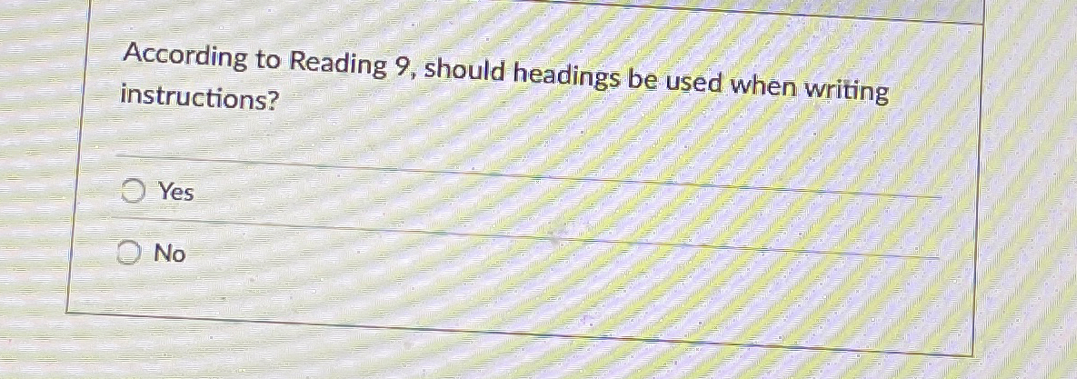  According to Reading 9, should headings be used when writing instructions?