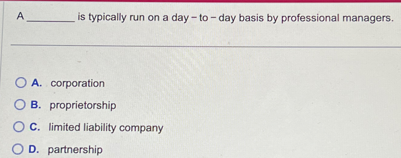  A is typically run on a day - to - day