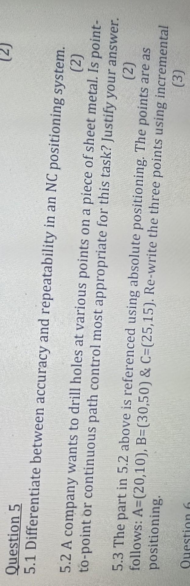  Write nearly Question 5 5.1 Differentiate between accuracy and repeatability in