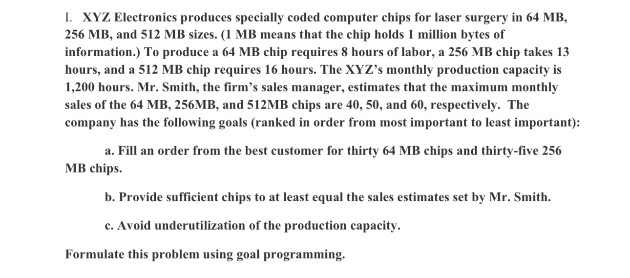  I. XYZ Electronics produces specially coded computer chips for laser surgery