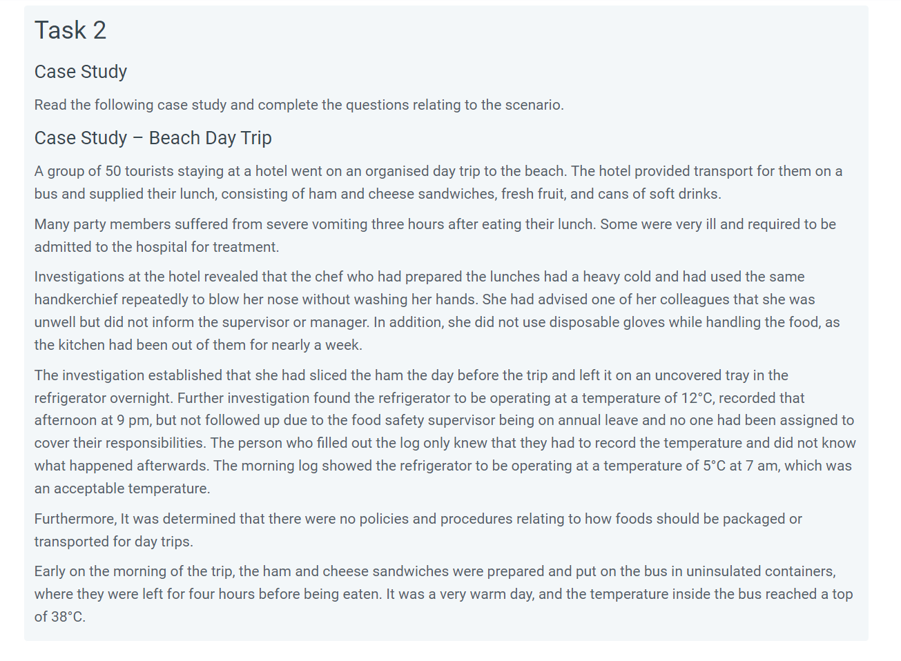  Case Study Read the following case study and complete the questions