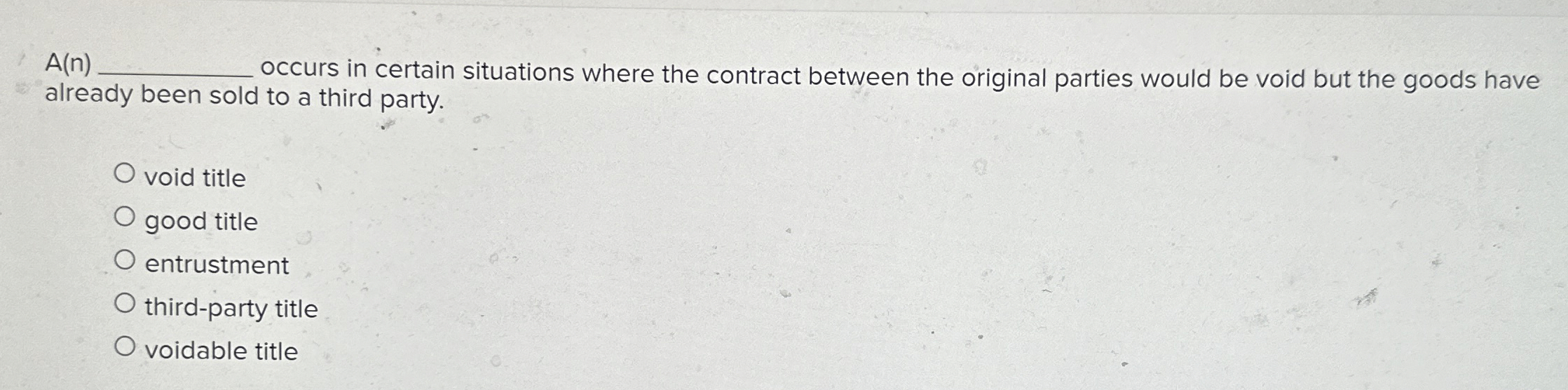  A(n)q, occurs in certain situations where the contract between the original