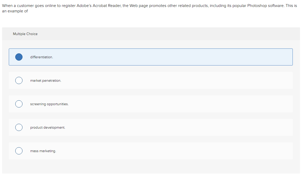  When a customer goes online to register Adobe's Acrobat Reader, the