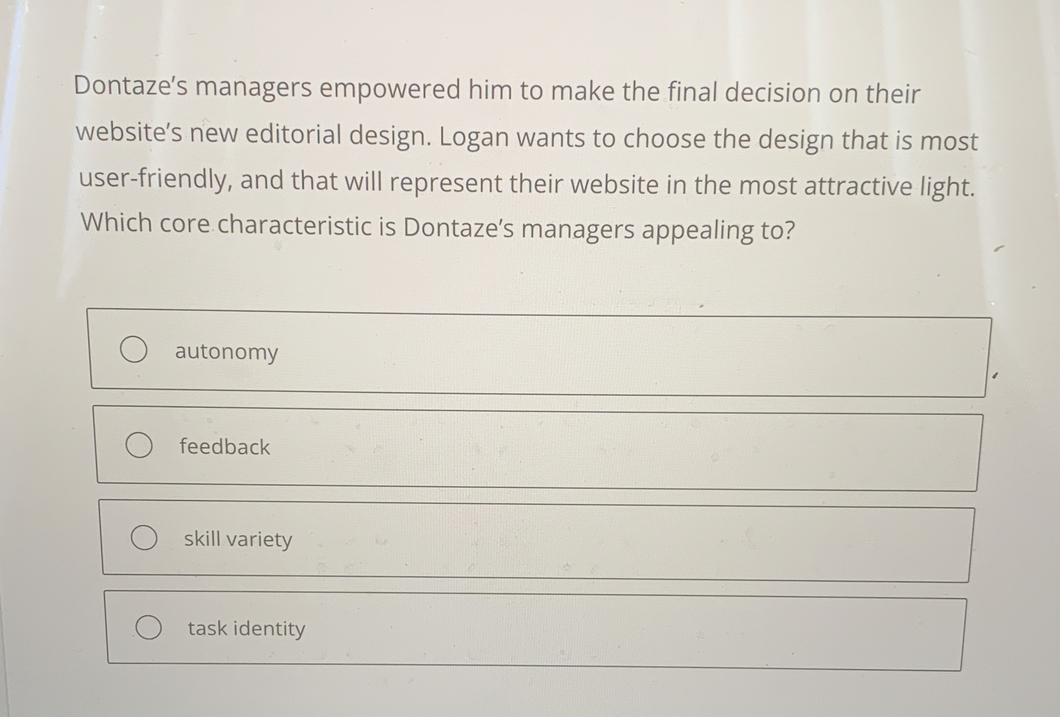  Dontaze's managers empowered him to make the final decision on their