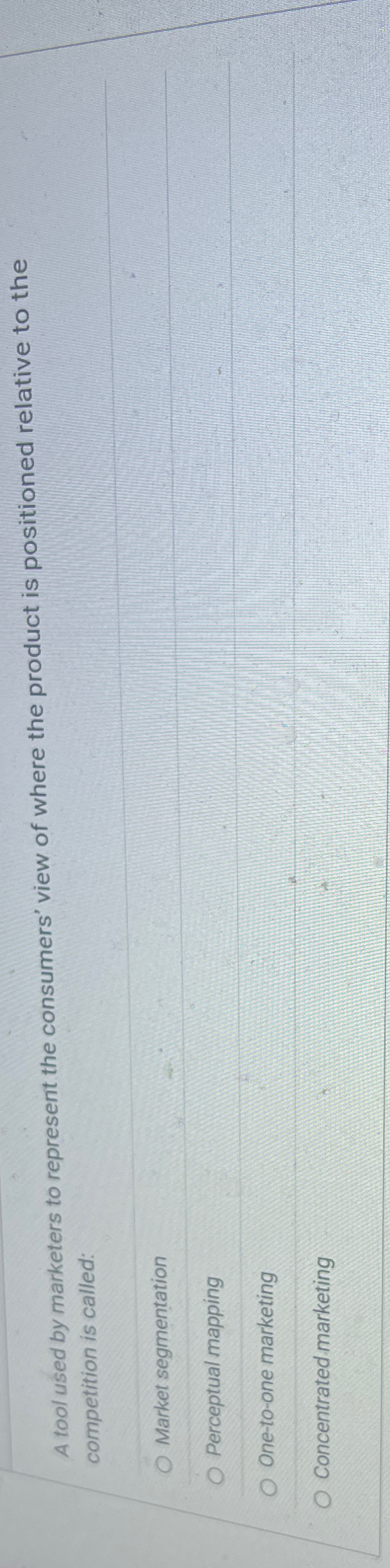  A tool used by marketers to represent the consumers' view of