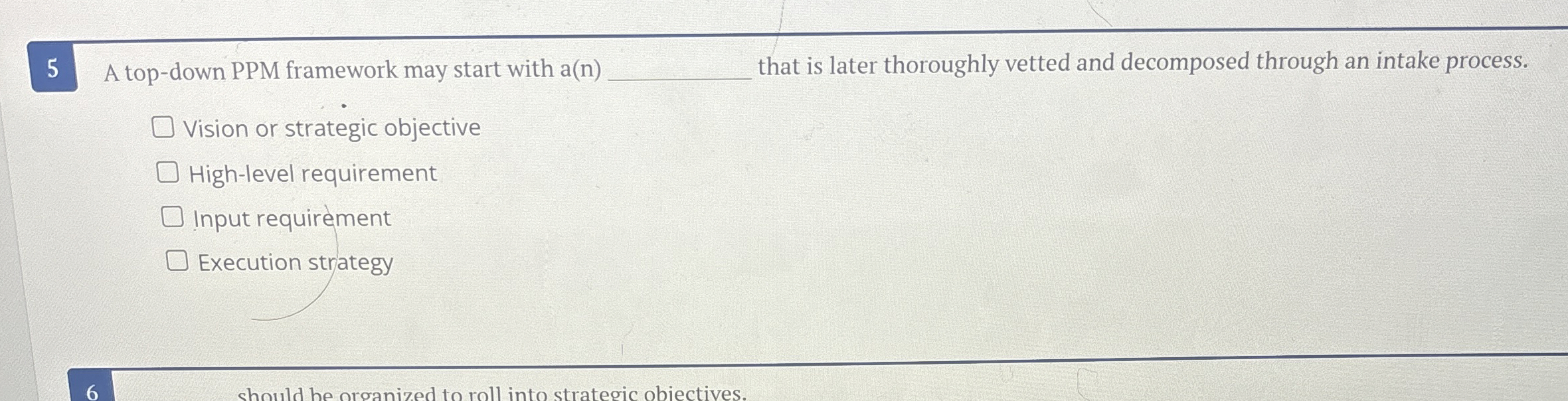  5 A top-down PPM framework may start with a(n)q, that is
