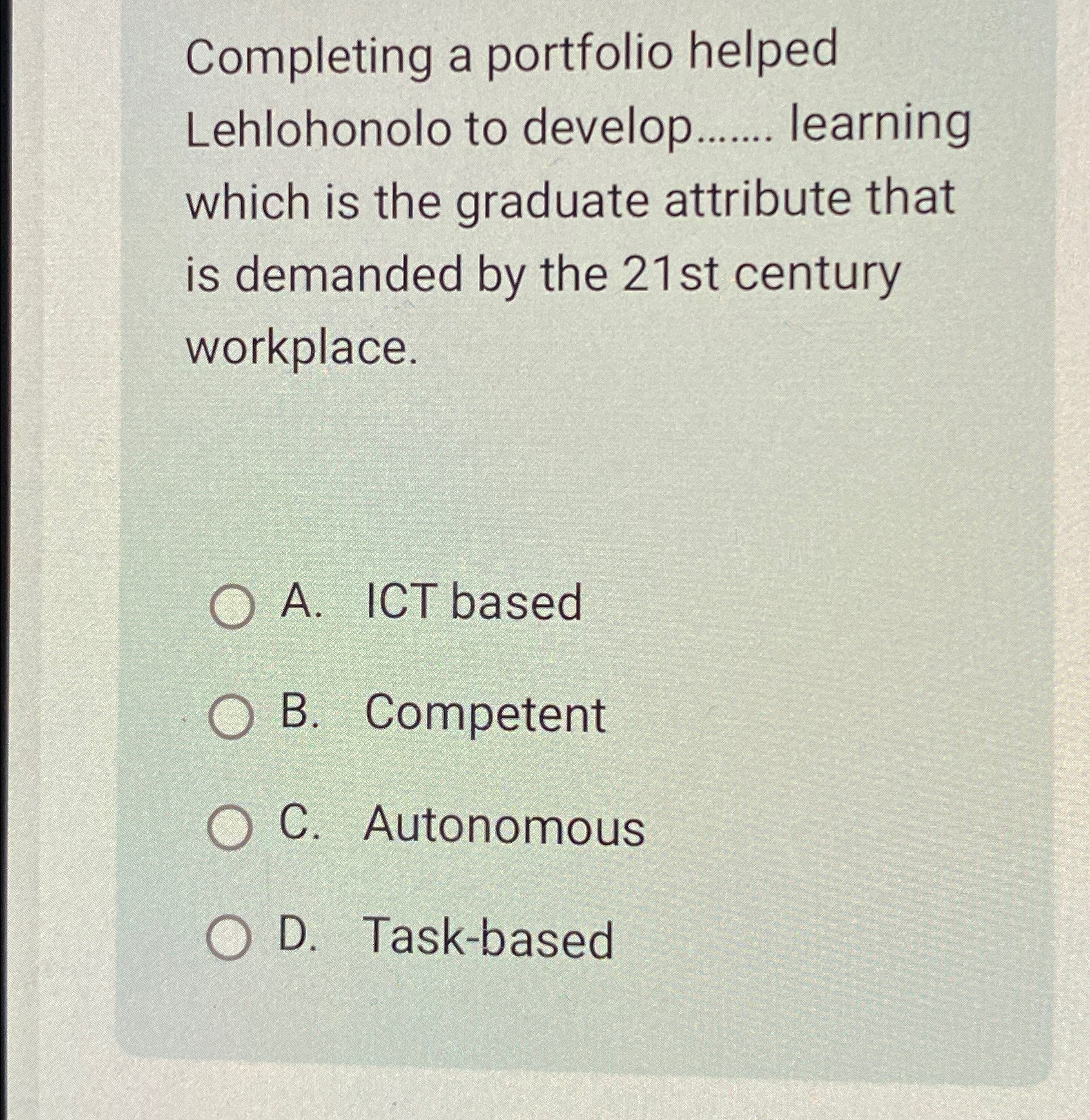  Completing a portfolio helped Lehlohonolo to develop q, learning which is