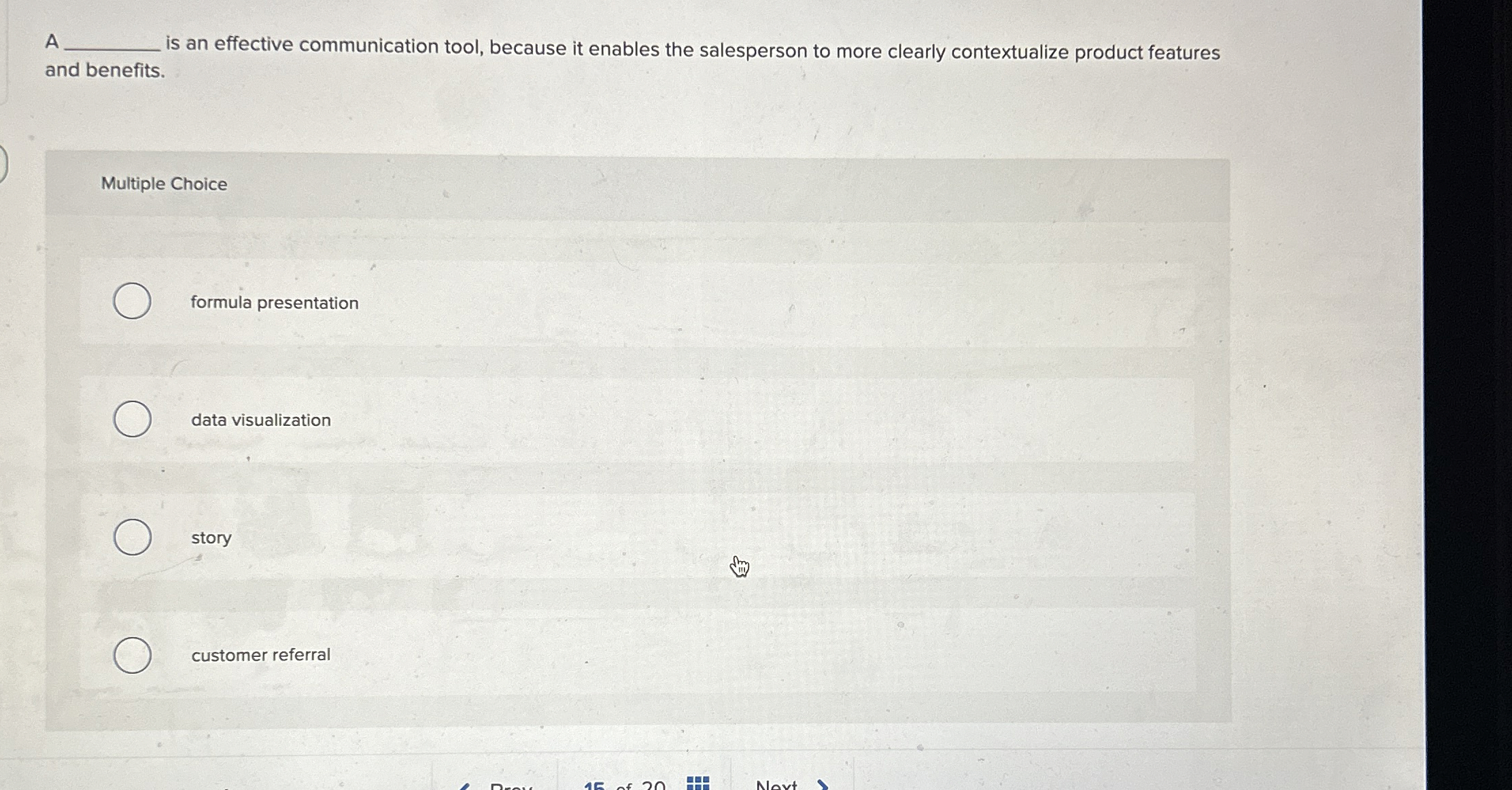  Aq, is an effective communication tool, because it enables the salesperson
