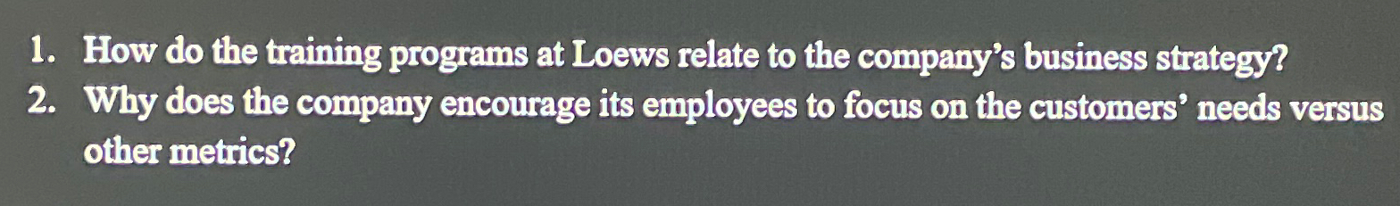  How do the training programs at Loews relate to the company's