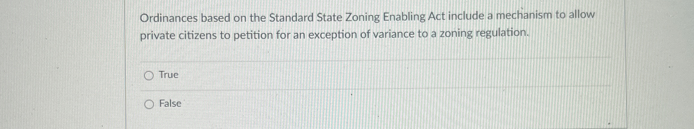  Ordinances based on the Standard State Zoning Enabling Act include a