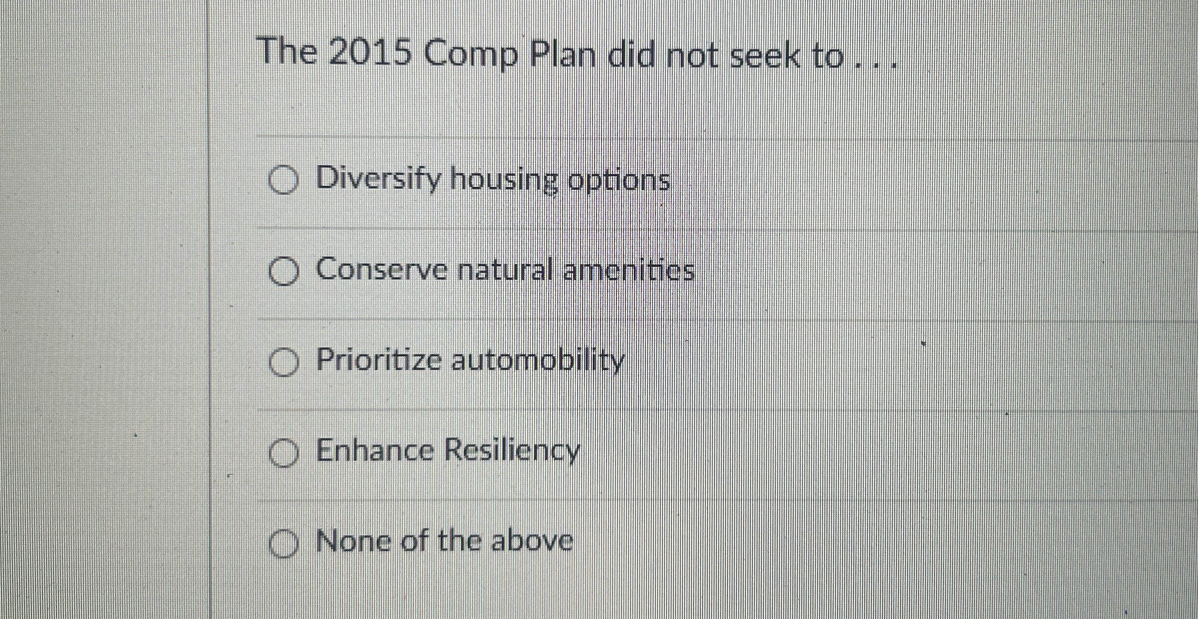 The 2015 Comp Plan for manhattan kansas did not seek to