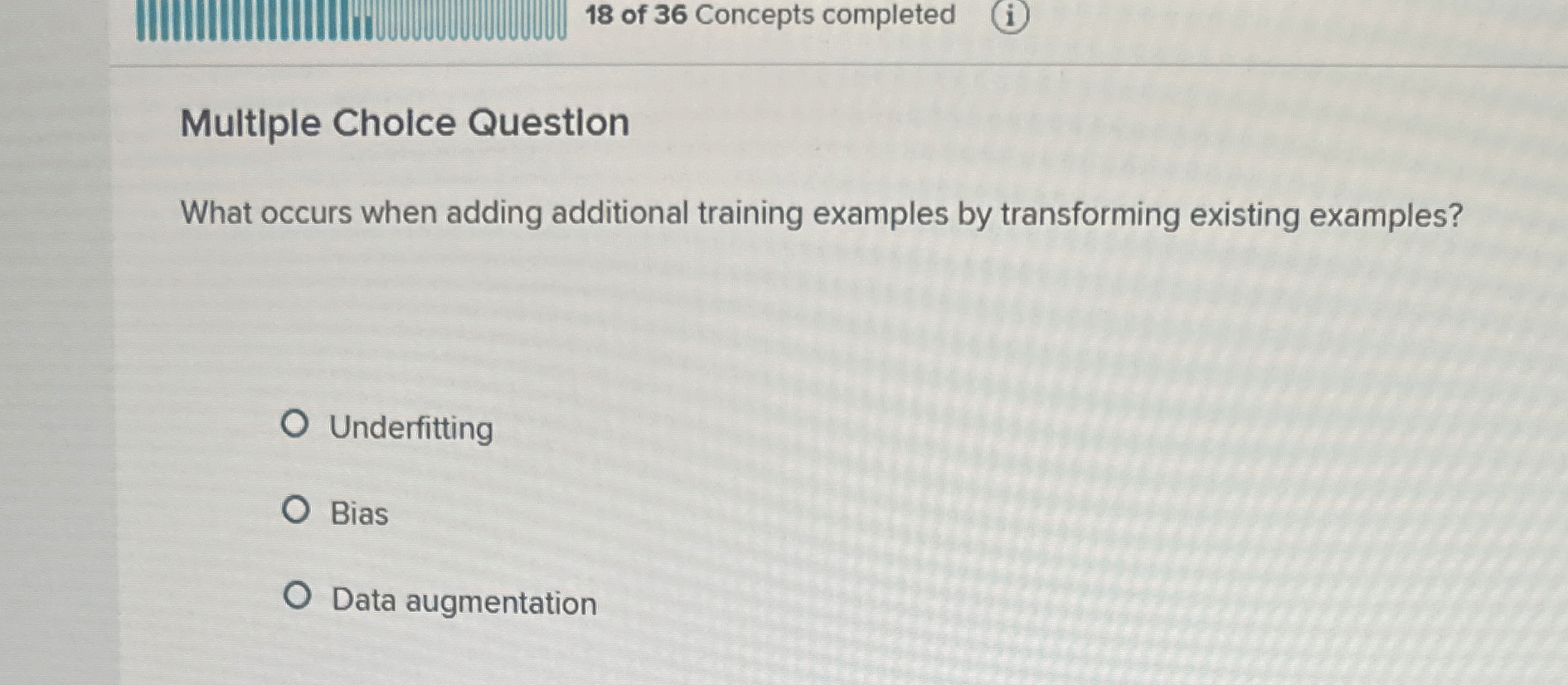 Multiple Cholce Questlon What occurs when adding additional training examples by