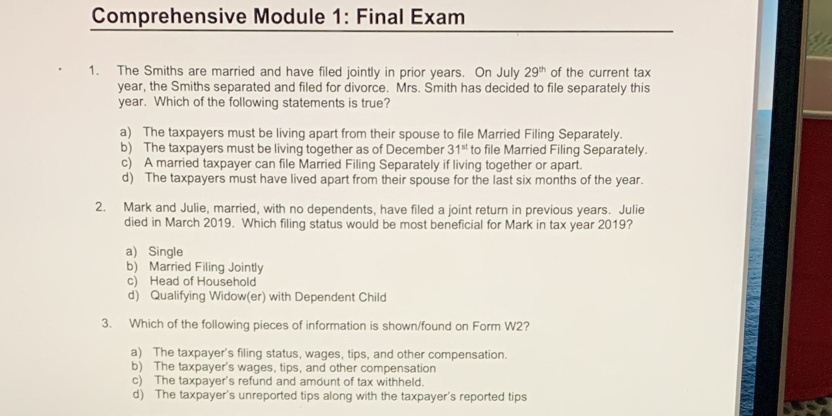 Comprehensive Module 1: Final Exam 1. The Smiths are married and