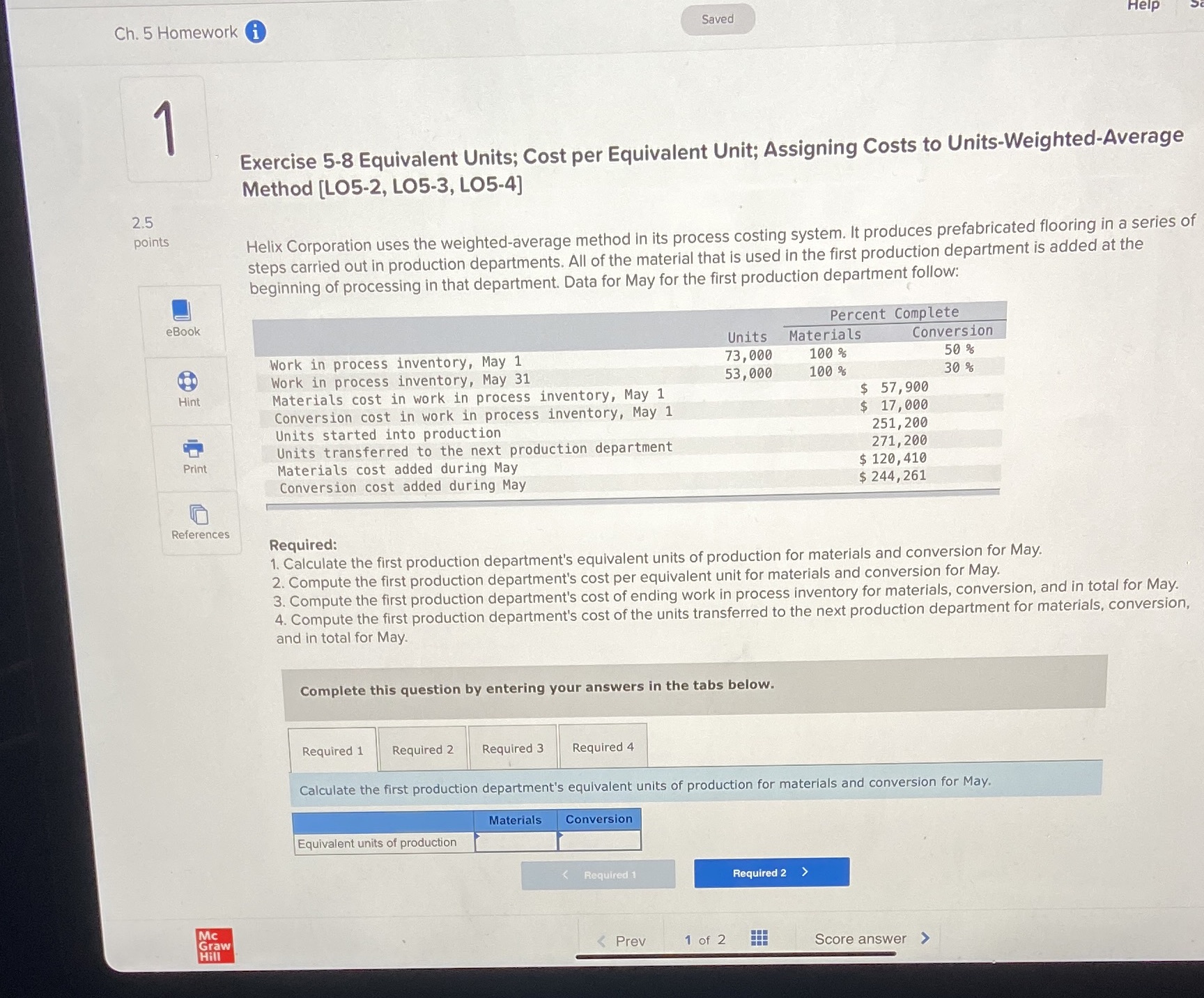 1.AHello can you help me with this question please? Ch. 5 Homework