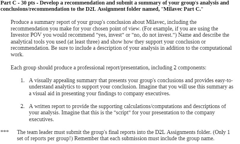  Part C - 30 pts - Develop a recommendation and submit
