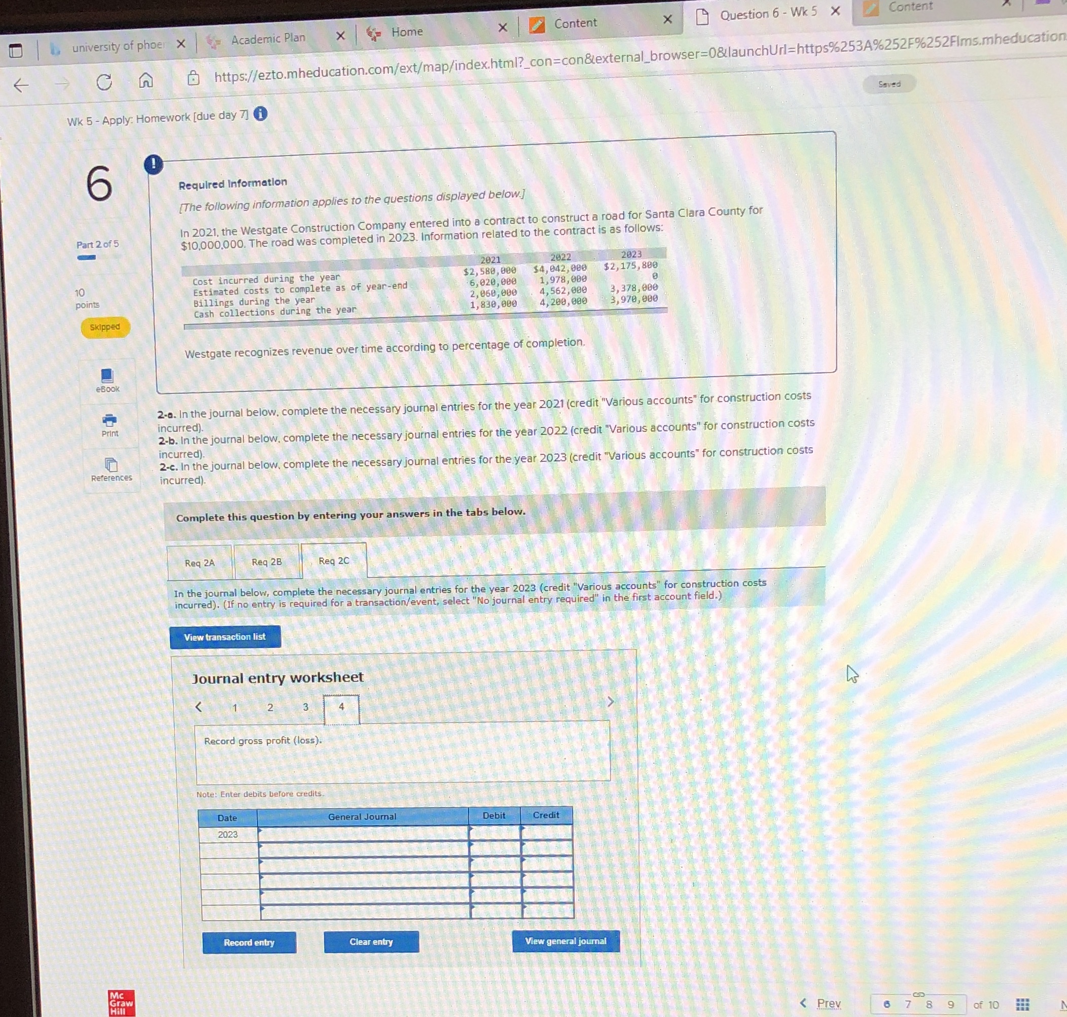 Reqmnt 2C: 1. Record construction costs 2. Record progress Billings 3. Record