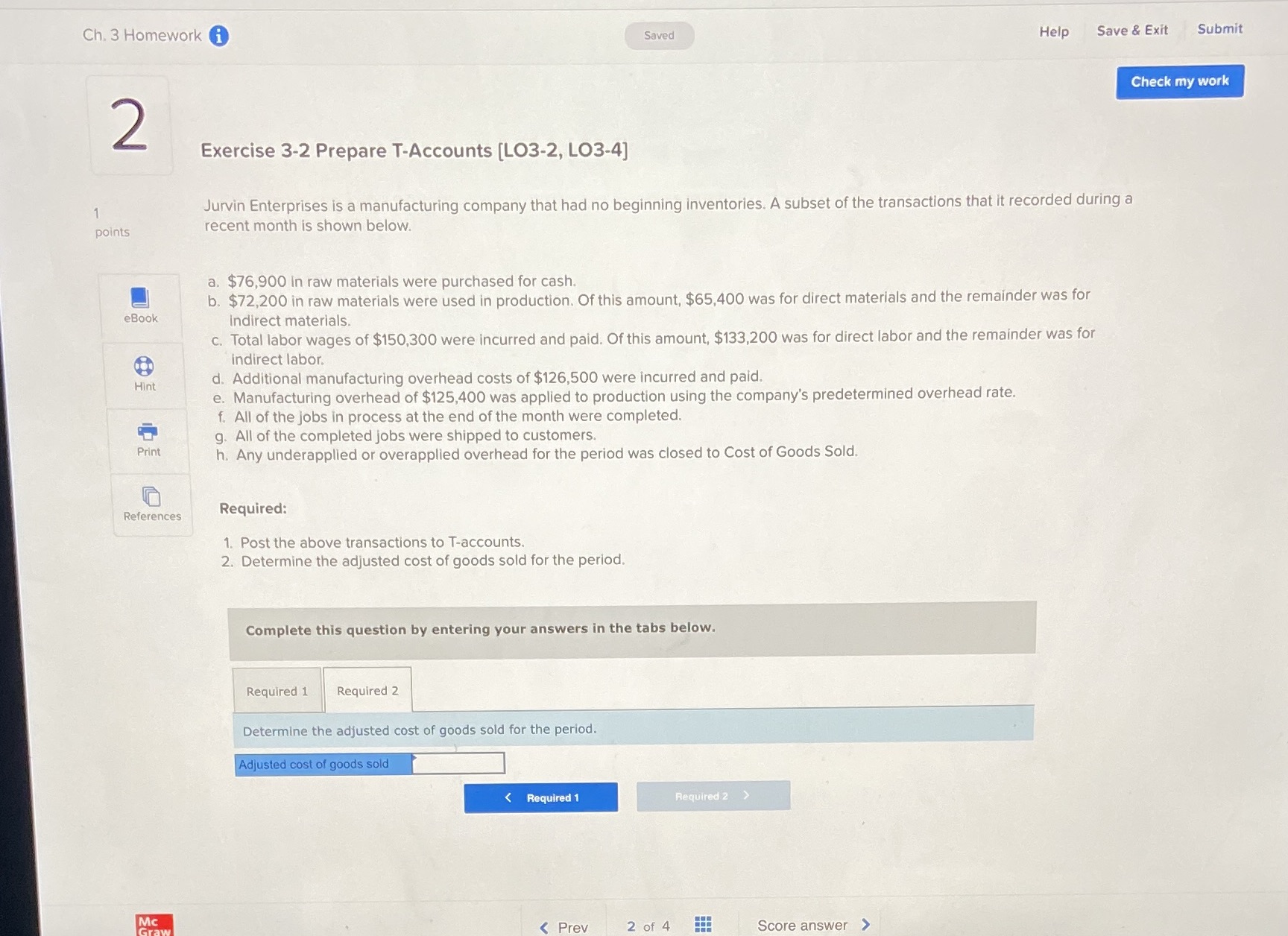 Hello can you please help me with the answer? Ch. 3 Homework