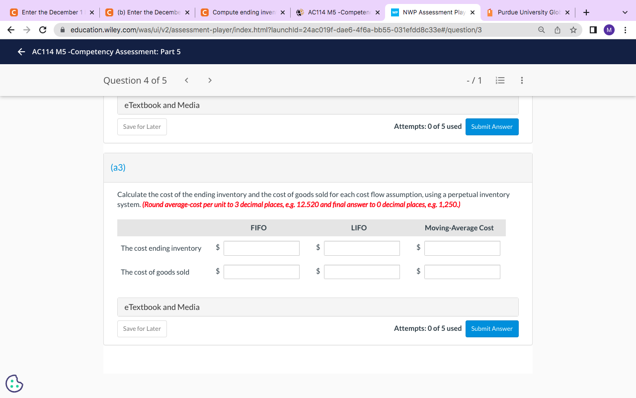 NWP Assessment Play X Purdue University Glot X + C o education.wiley.com/was/ui/v2/assessment-player/index.html?launchld=24ac019f-dae6-4f6a-bb55-031efdd8c33e#/question/3
