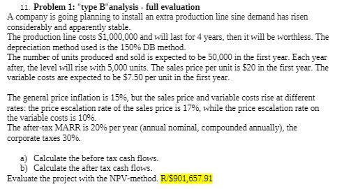  11. Problem 1: "type B"analysis - full evaluation A company is
