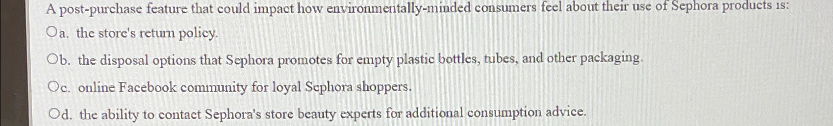  A post-purchase feature that could impact how environmentally-minded consumers feel about