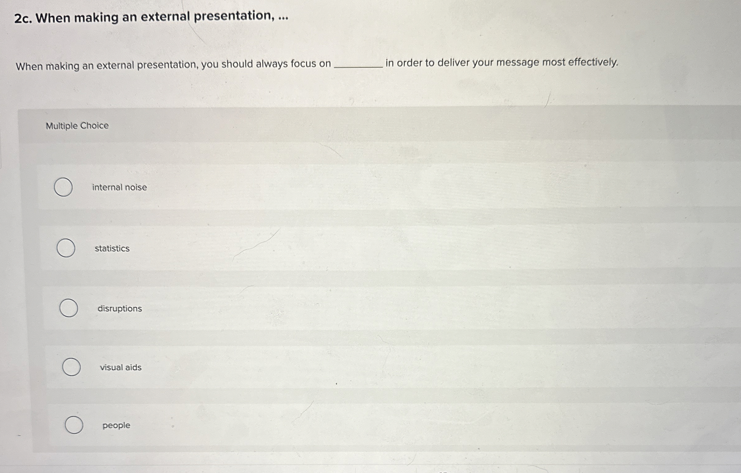  2c. When making an external presentation, ... When making an external