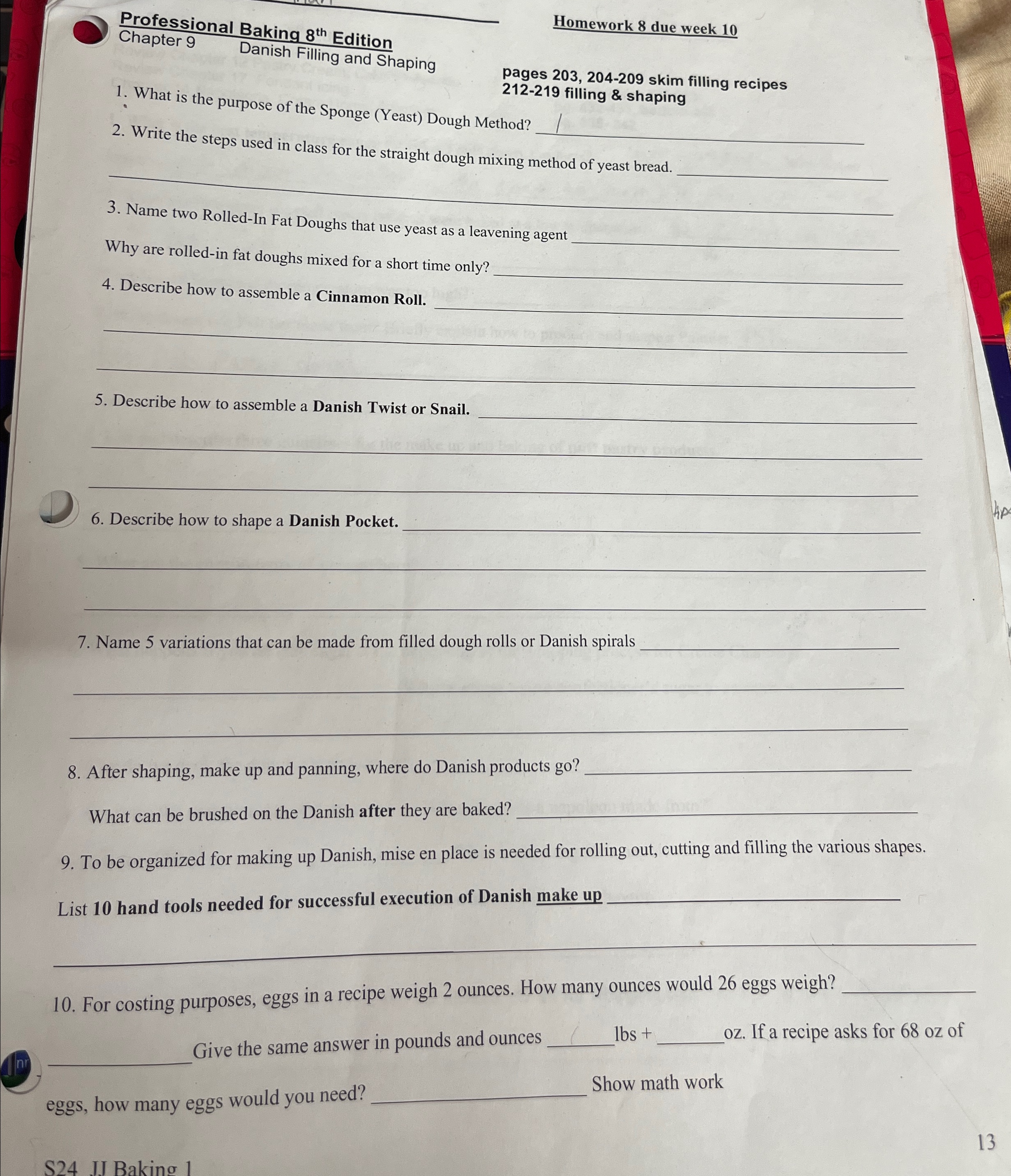  Homework 8 due week 10 Professional Baking 8th Edition Chapter 9