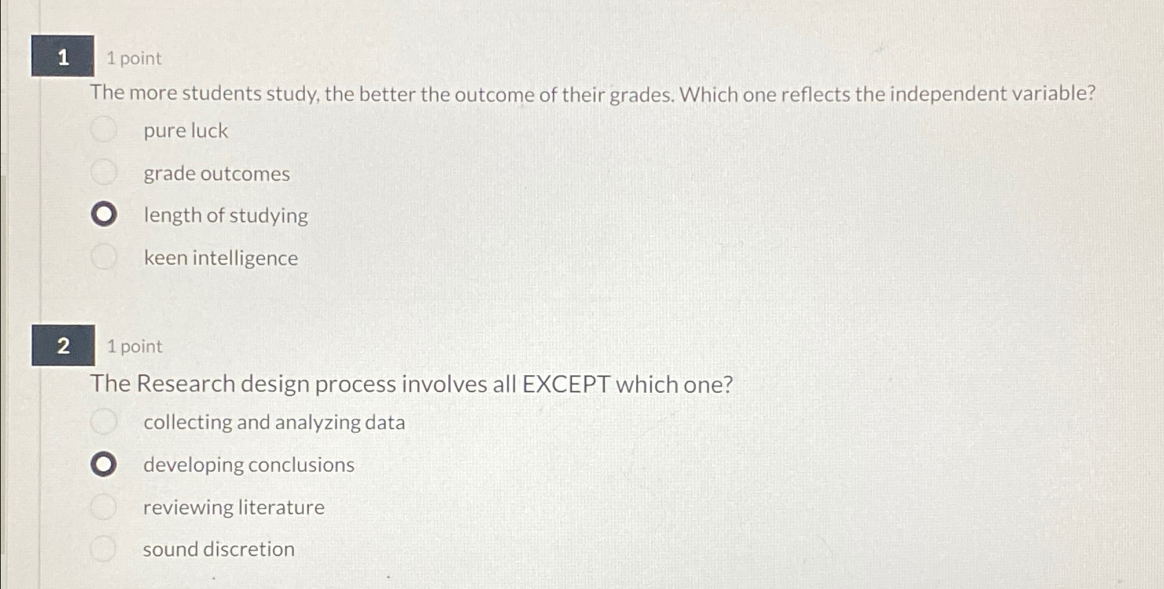  1 point The more students study, the better the outcome of