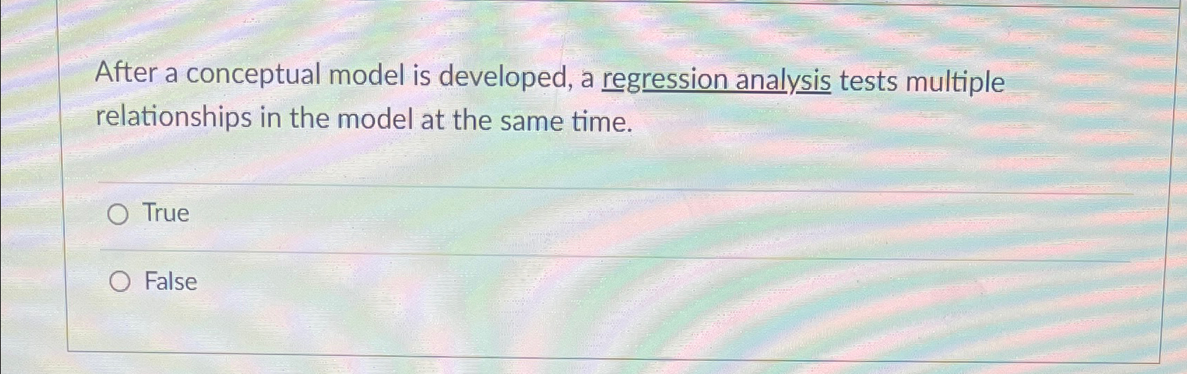  After a conceptual model is developed, a regression analysis tests multiple