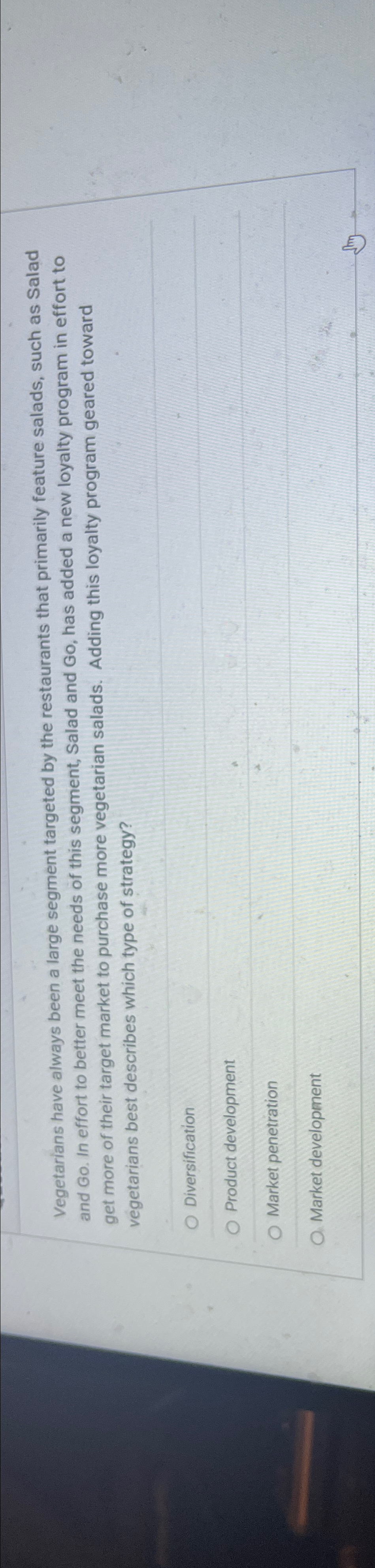  Vegetarians have always been a large segment targeted by the restaurants