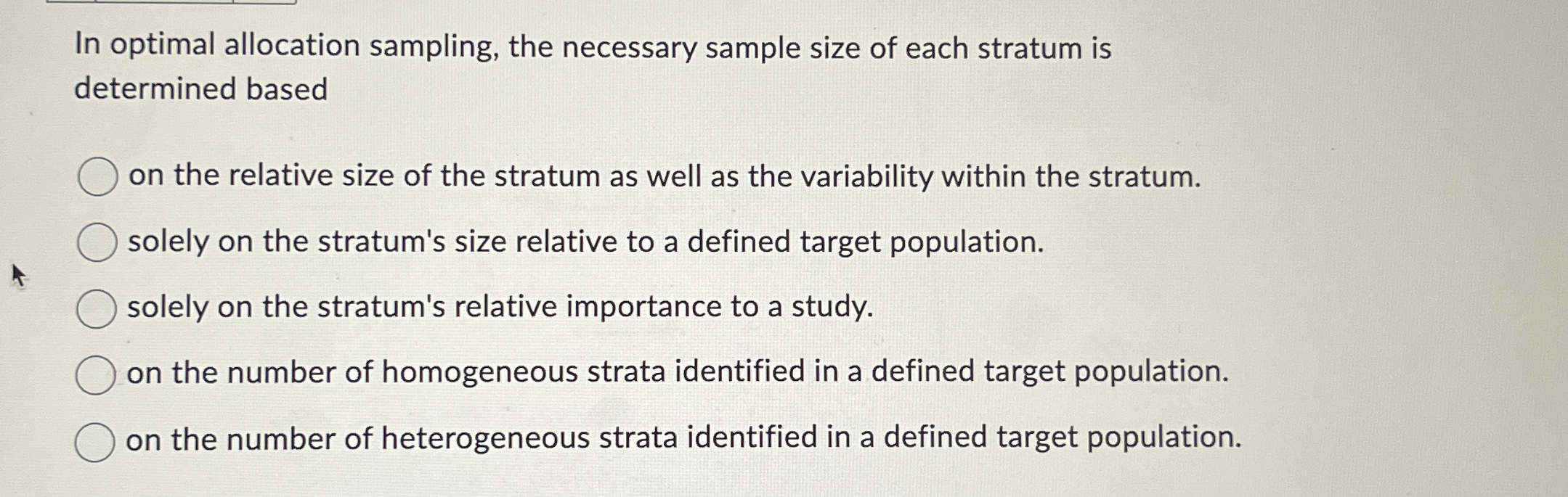  In optimal allocation sampling, the necessary sample size of each stratum