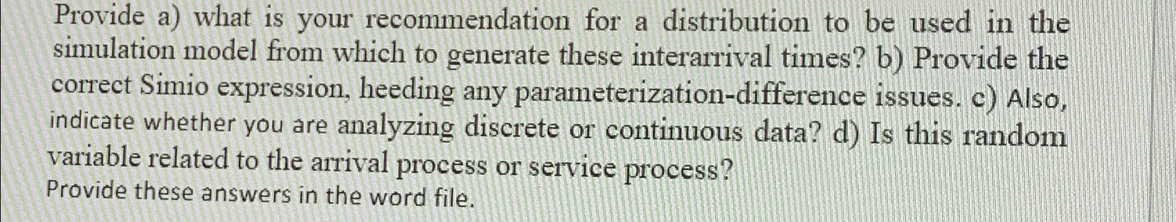  Provide a) what is your recommendation for a distribution to be