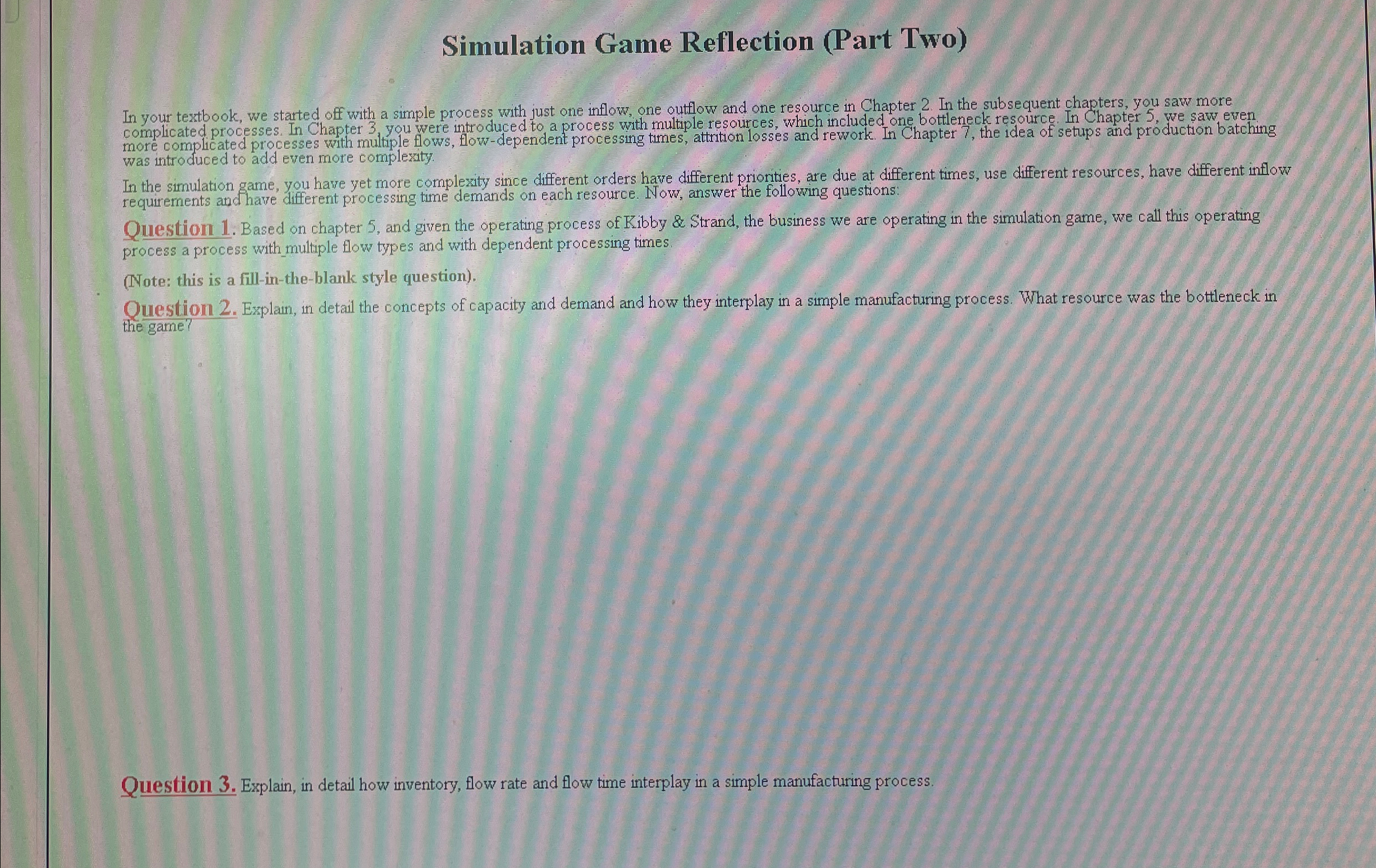 Simulation Game Reflection (Part Two) In your textbook, we started off