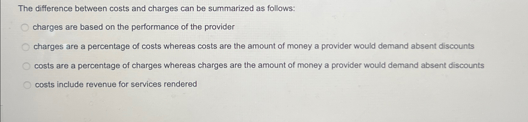  The difference between costs and charges can be summarized as follows: