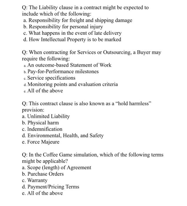  Q: The Liability clause in a contract might be expected to