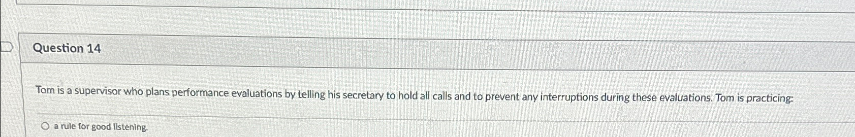  Question 14 Tom is a supervisor who plans performance evaluations by