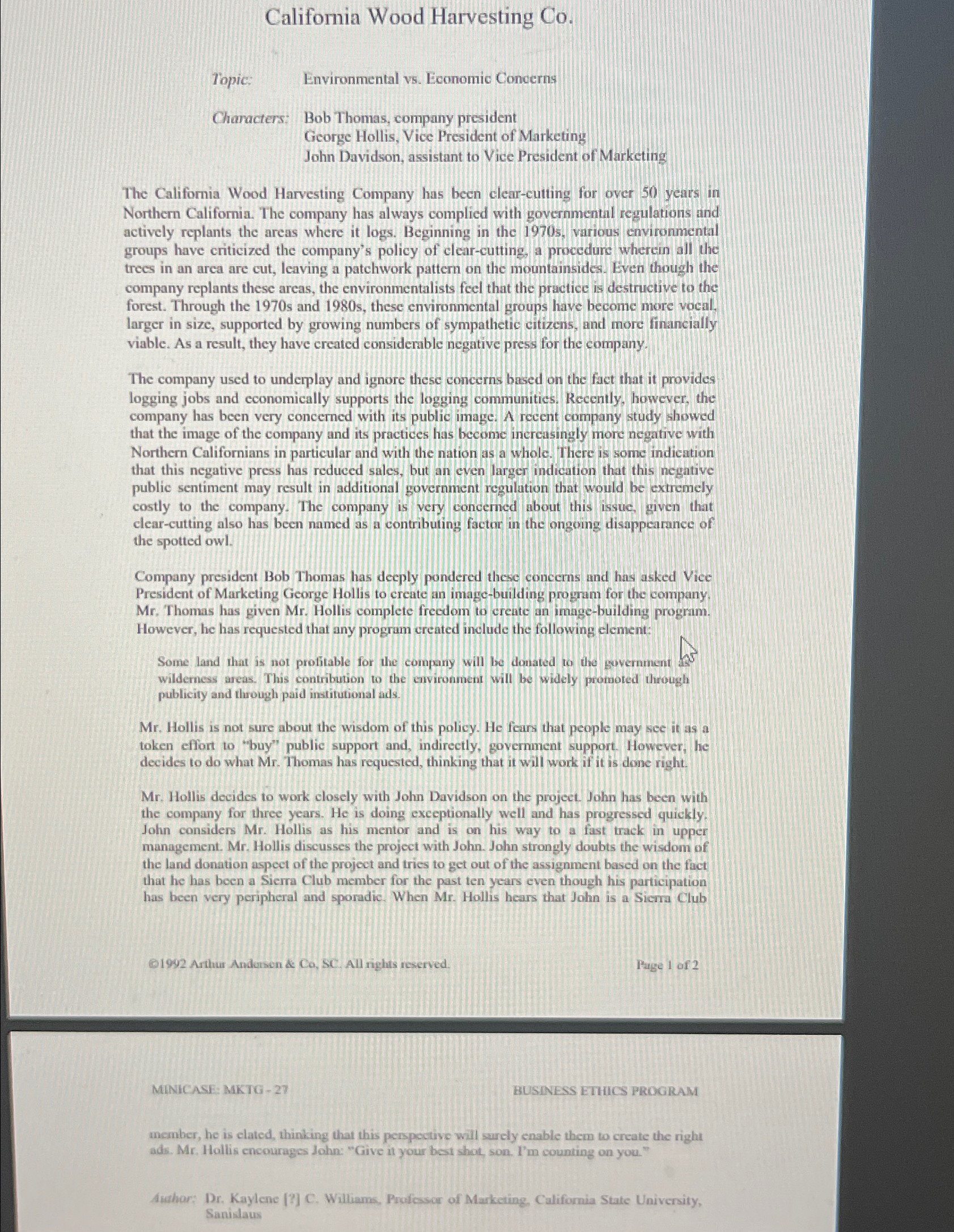  Answer each of these questions based off the case study. What