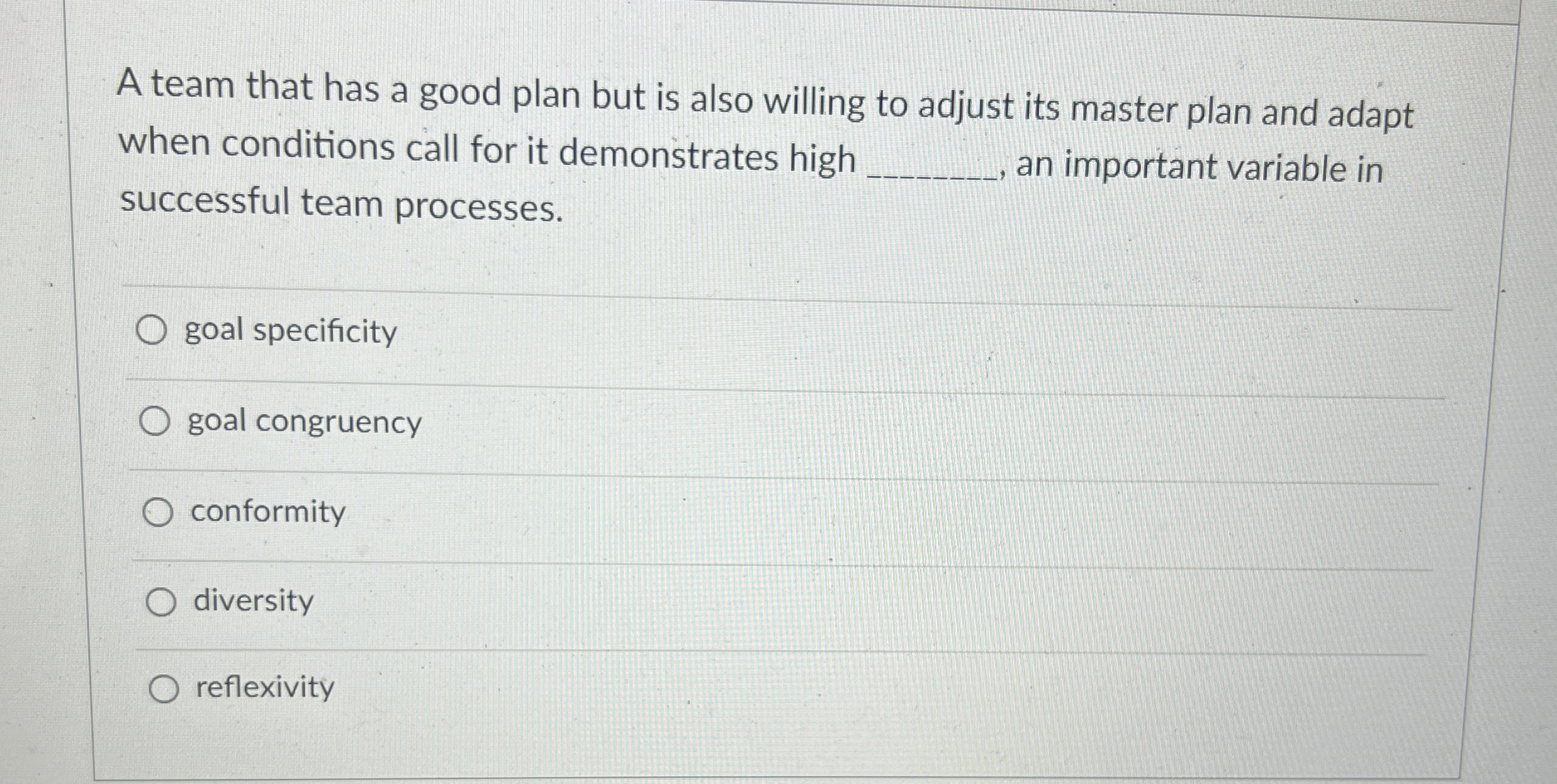  A team that has a good plan but is also willing