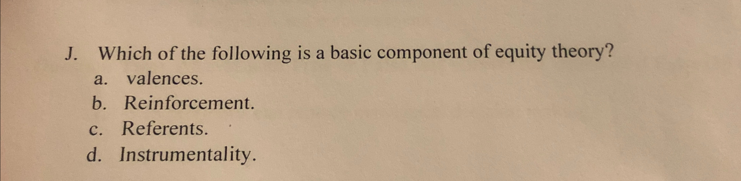  J. Which of the following is a basic component of equity
