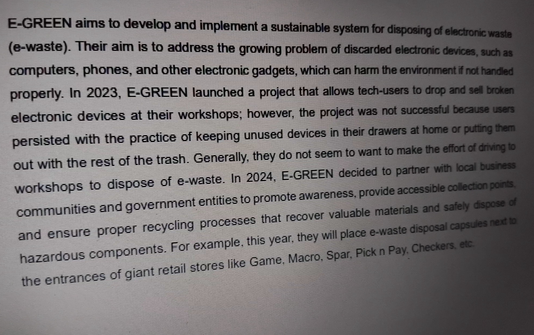  E-GREEN aims to develop and implement a sustainable system for disposing