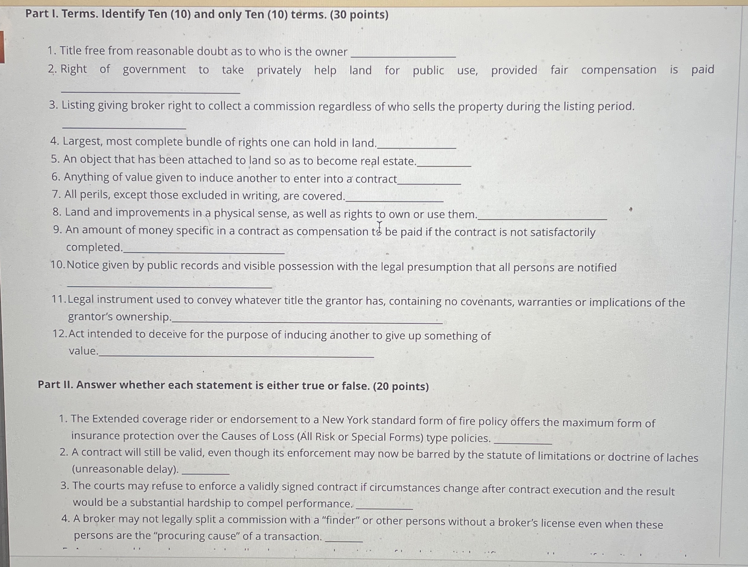 Part I. Terms. Identify Ten (10) and only Ten (10) terms.