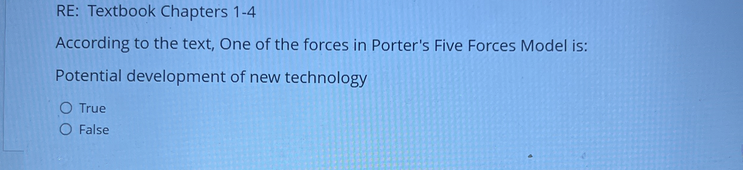  RE: Textbook Chapters 1-4 According to the text, One of the