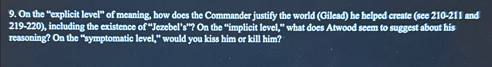  On the "explicit level" of meaning, how does the Commander justify