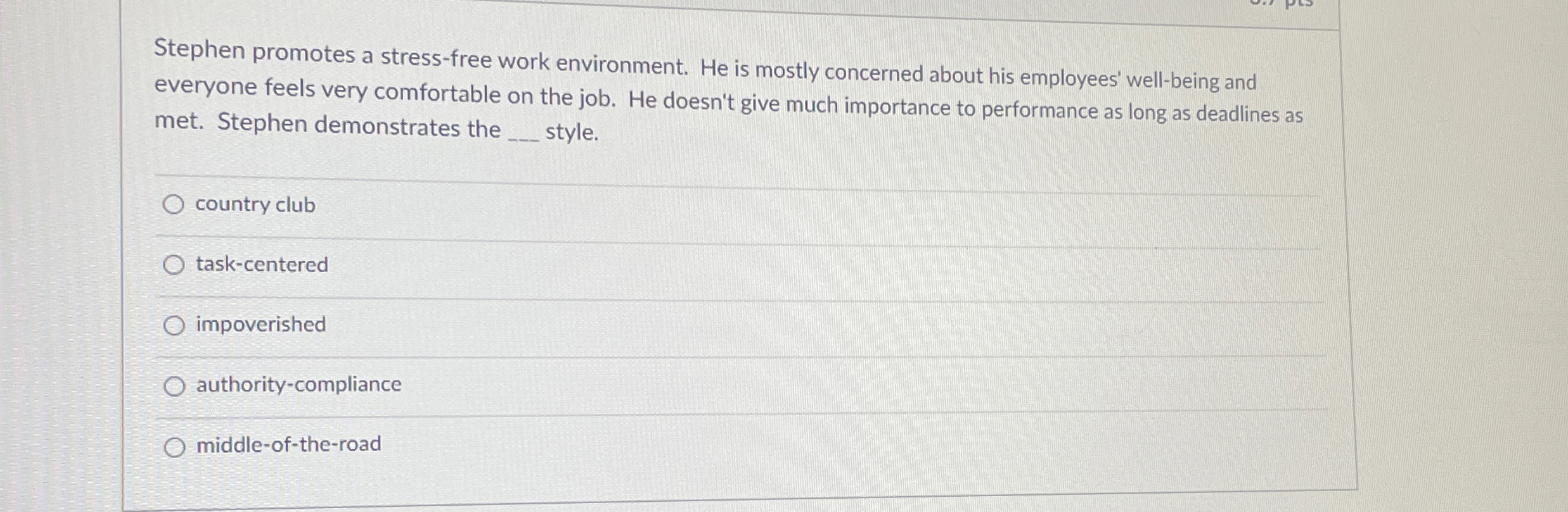  Stephen promotes a stress-free work environment. He is mostly concerned about