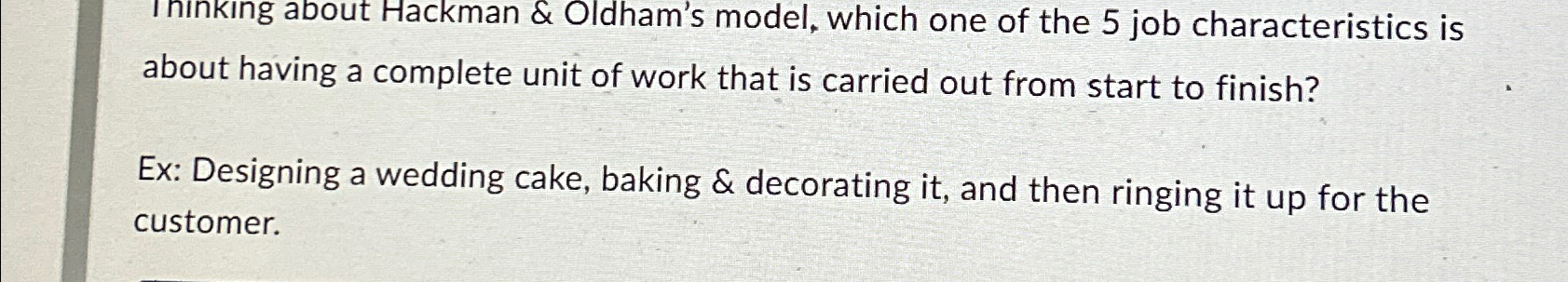  Ininking about Hackman & Oldham's model, which one of the 5