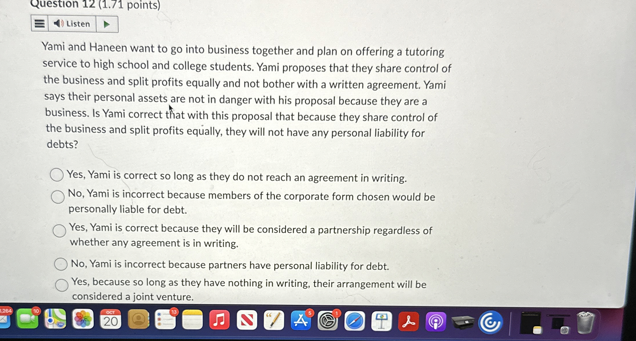  Question 12(1.71 points) Listen Yami and Haneen want to go into