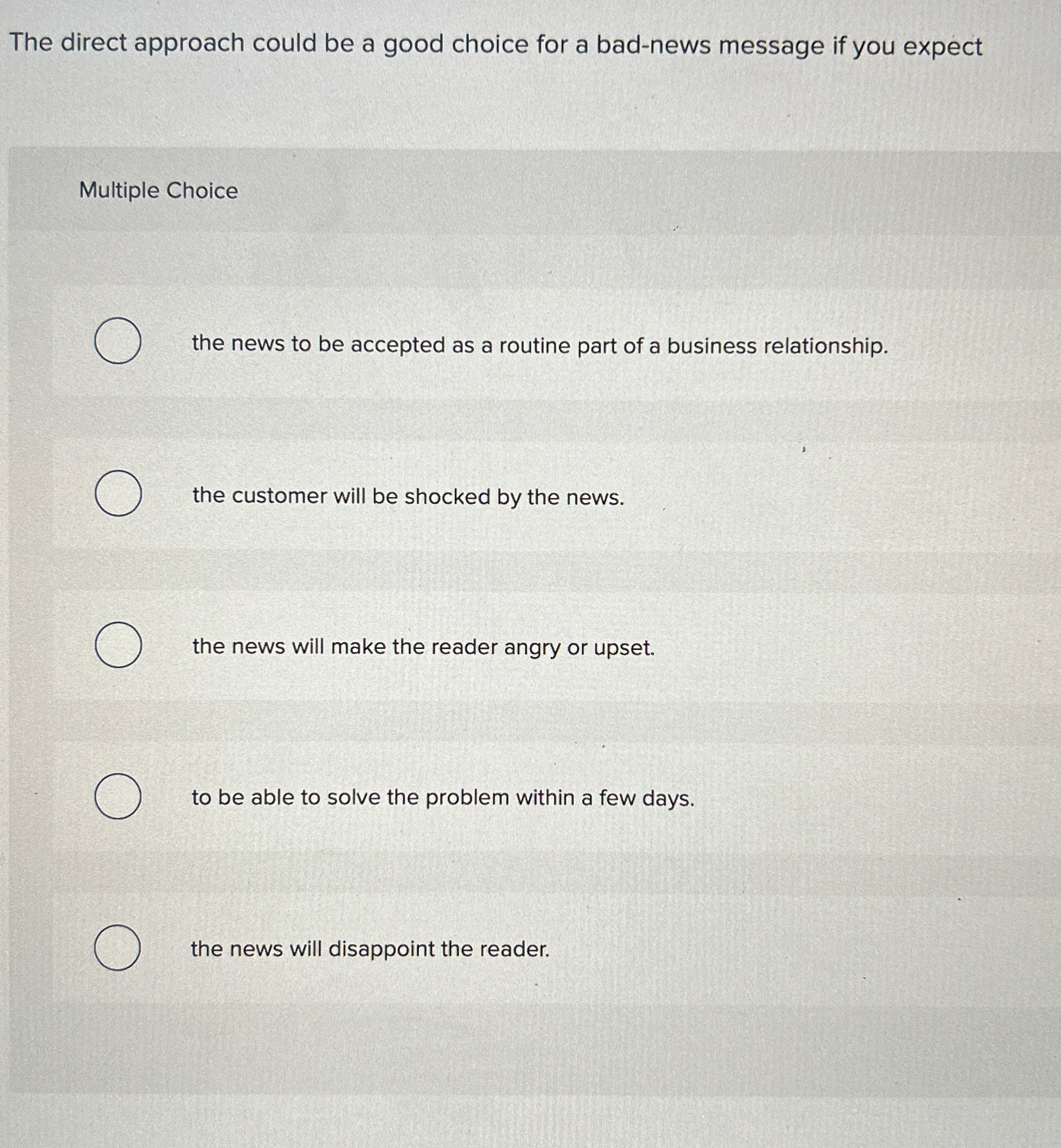  The direct approach could be a good choice for a bad-news