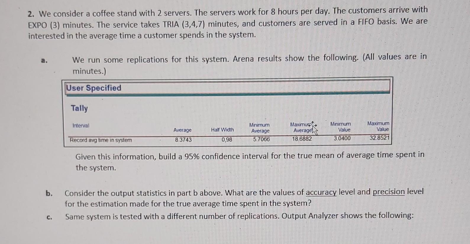 Please help me 2. We consider a coffee stand with 2